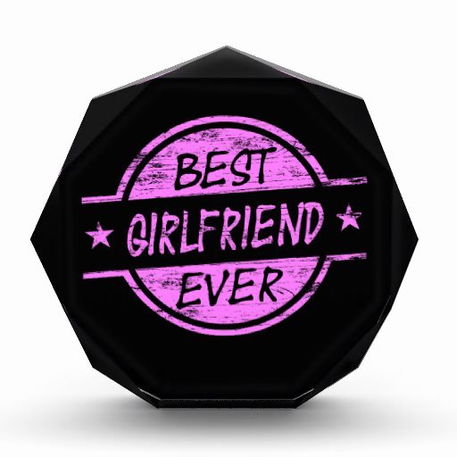 Best Girlfriend Ever Trophy Inspirational Best Girlfriend Ever Pink Award