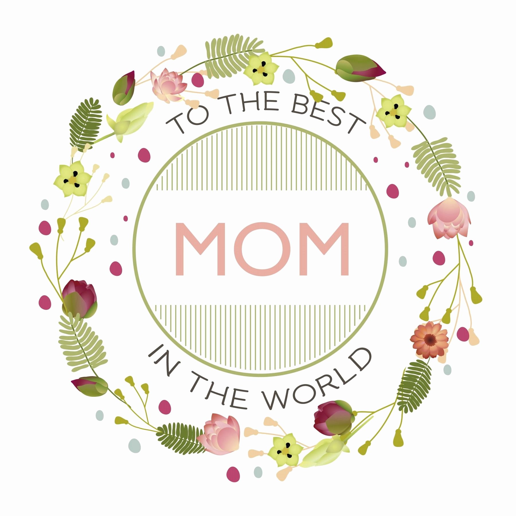 Best Mom In the World Award Inspirational to the Best Mom In the World S and