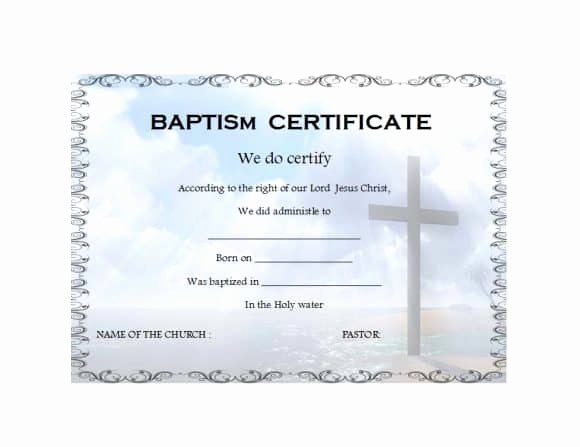 Free Printable Baptism Certificates Inspirational 47 Baptism Certificate Templates Free Printable Templates