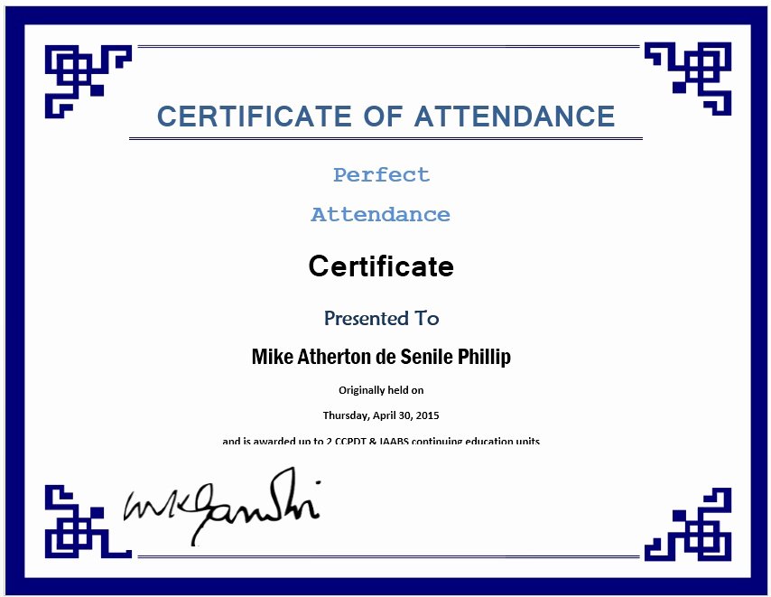 Perfect attendance Certificate Template Free Beautiful 13 Free Sample Perfect attendance Certificate Templates