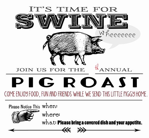 Pig Roast Invitation Template Free Unique Googiemomma Here Piggy Piggy
