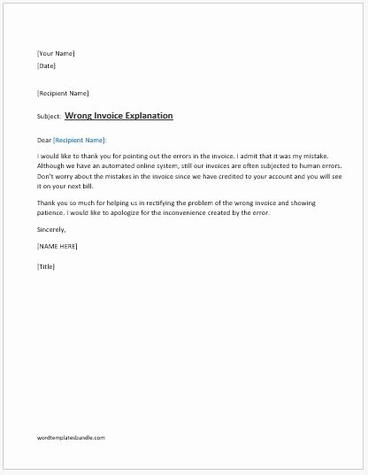 Sample Letter Of Explanation for Mistake Awesome Wrong Invoice Explanation Letter Ms Word
